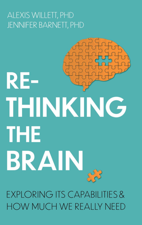 Kniha Rethinking the Brain Dr Alexis Willett