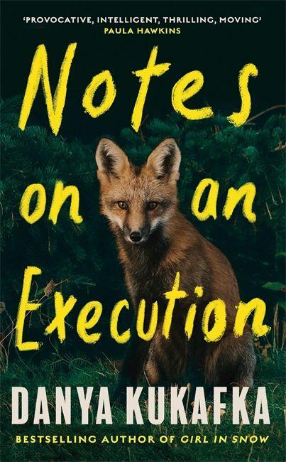 Könyv Notes on an Execution Danya Kukafka
