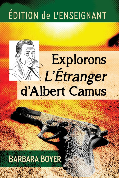 Kniha Explorons L'Etranger d'Albert Camus Barbara Boyer