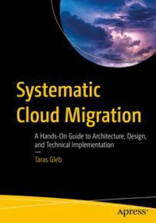 Βιβλίο Systematic Cloud Migration Taras Gleb