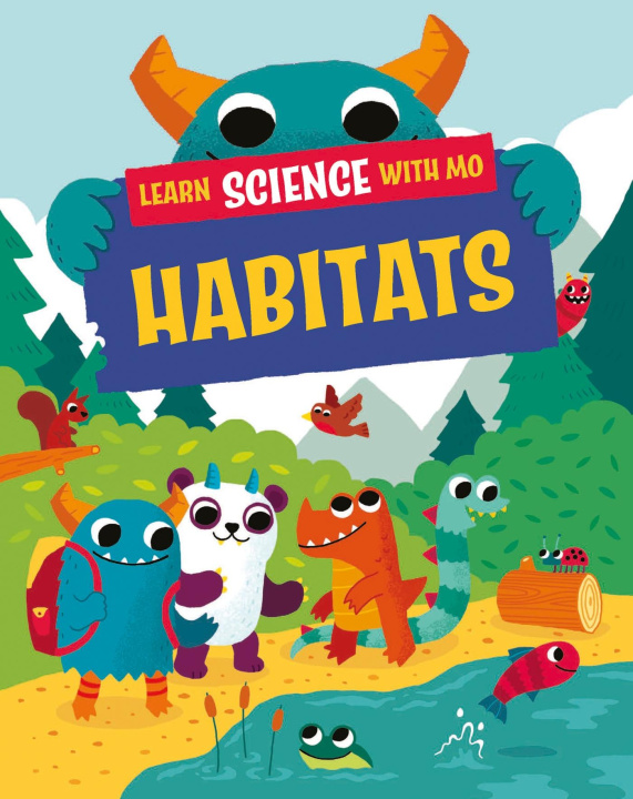 Kniha HELP YOUR MONSTER WITH SCIENCE HABITAT WAYLAND PUBLISHERS