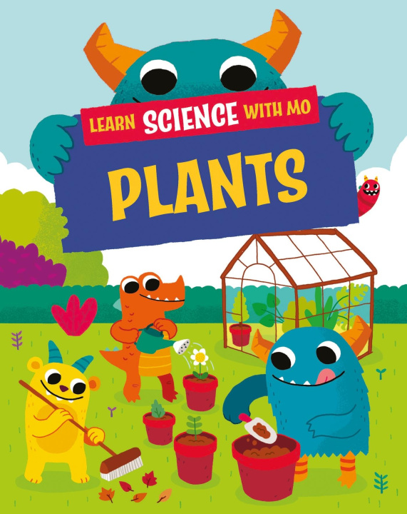 Kniha HELP YOUR MONSTER WITH SCIENCE PLANTS WAYLAND PUBLISHERS