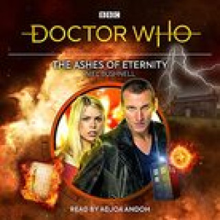 Аудио Doctor Who: The Ashes of Eternity Niel Bushnell