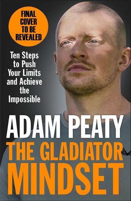 Könyv The Gladiator Mindset Adam Peaty