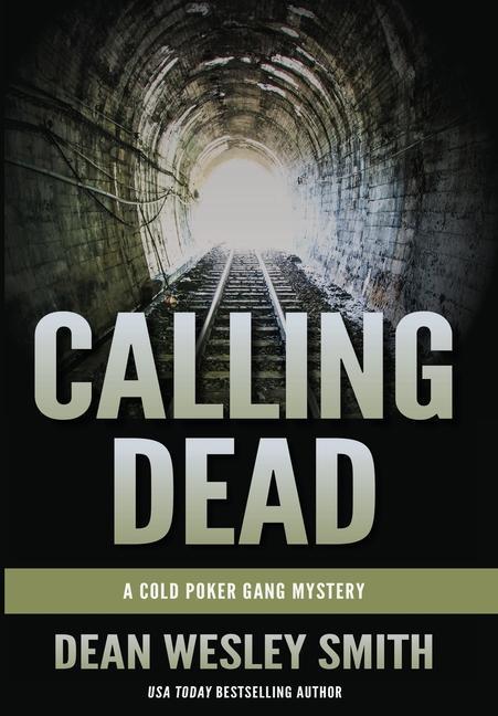 Knjiga Calling Dead Dean Wesley Smith