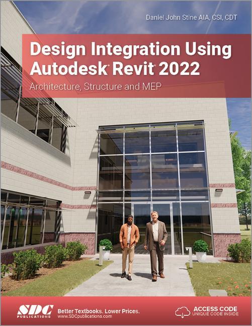 Knjiga Design Integration Using Autodesk Revit 2022 Daniel John Stine
