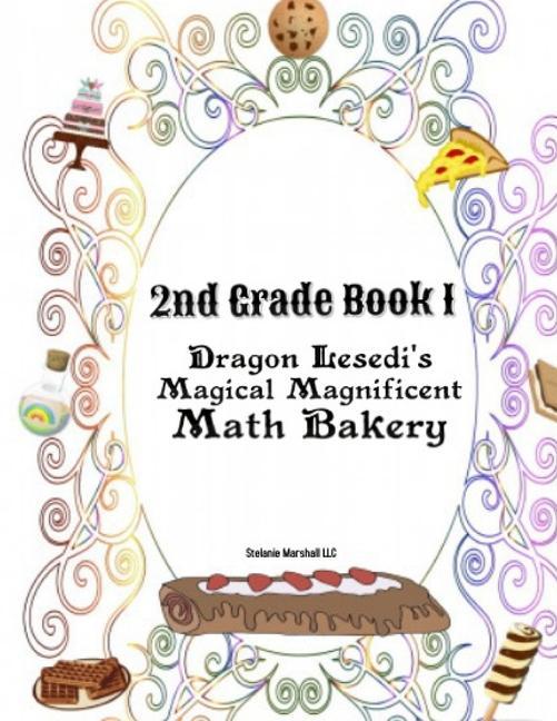 Carte Dragon Lesedi's Magical Magnificent Bakery 2nd grade 1 STELANIE MARSHALL