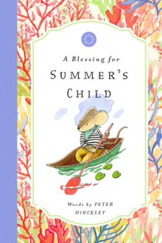 Knjiga BLESSING FOR SUMMERS CHILD PETER HINCKLEY