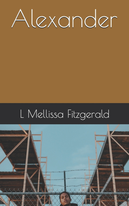 Knjiga Alexander Fitzgerald L Mellissa Fitzgerald