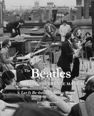 Kniha Beatles Recording Reference Manual Hammack Jerry Hammack
