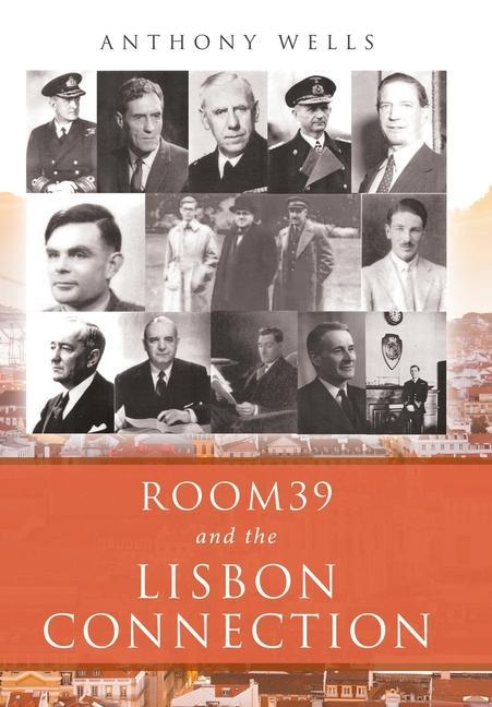 Kniha Room39 and the Lisbon Connection Anthony Wells