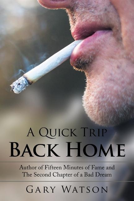 Knjiga Quick Trip Back Home GARY WATSON