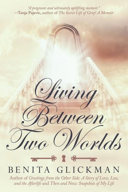 Knjiga Living Between Two Worlds BENITA GLICKMAN