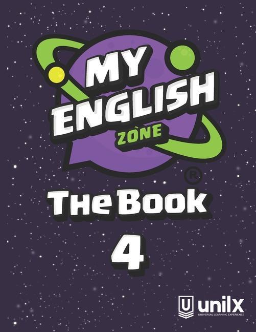 Книга My English Zone The Book 4 SANDRA ROJAS