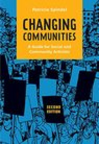 Knjiga Changing Communities Patricia Spindel