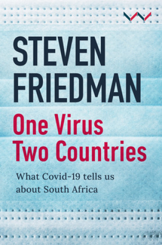 Book One Virus, Two Countries Steven Friedman