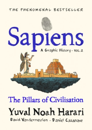 Книга Sapiens A Graphic History, Volume 2 Yuval Noah Harari