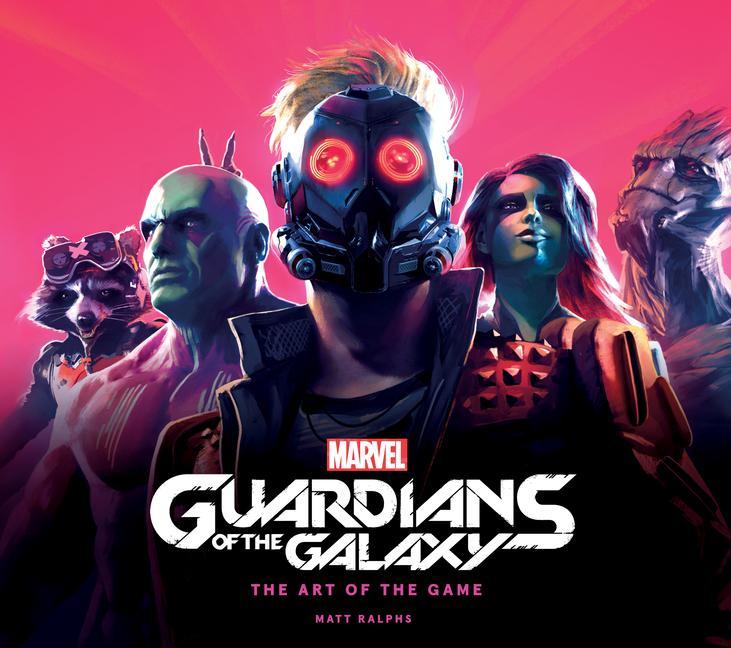 Book Marvel's Guardians of the Galaxy: The Art of the Game Matt Ralphs