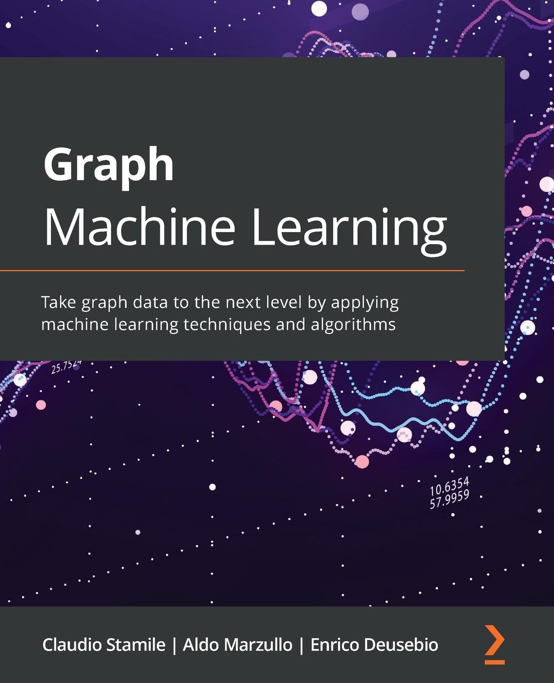 Kniha Graph Machine Learning Claudio Stamile