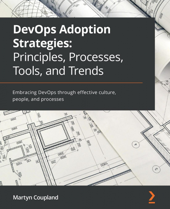Boek DevOps Adoption Strategies: Principles, Processes, Tools, and Trends Martyn Coupland