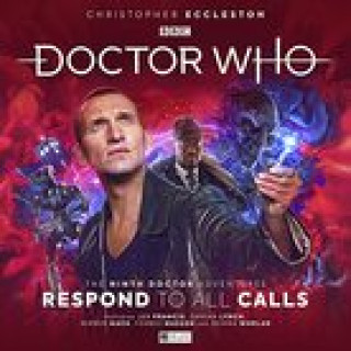 Audio Doctor Who: The Ninth Doctor Adventures - Respond To All Calls Lisa McMullin