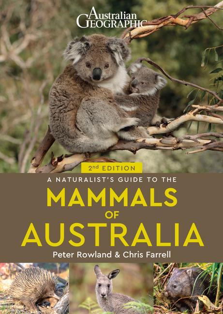 Kniha Naturalist's Guide to the Mammals of Australia (2nd ed) Peter Rowland