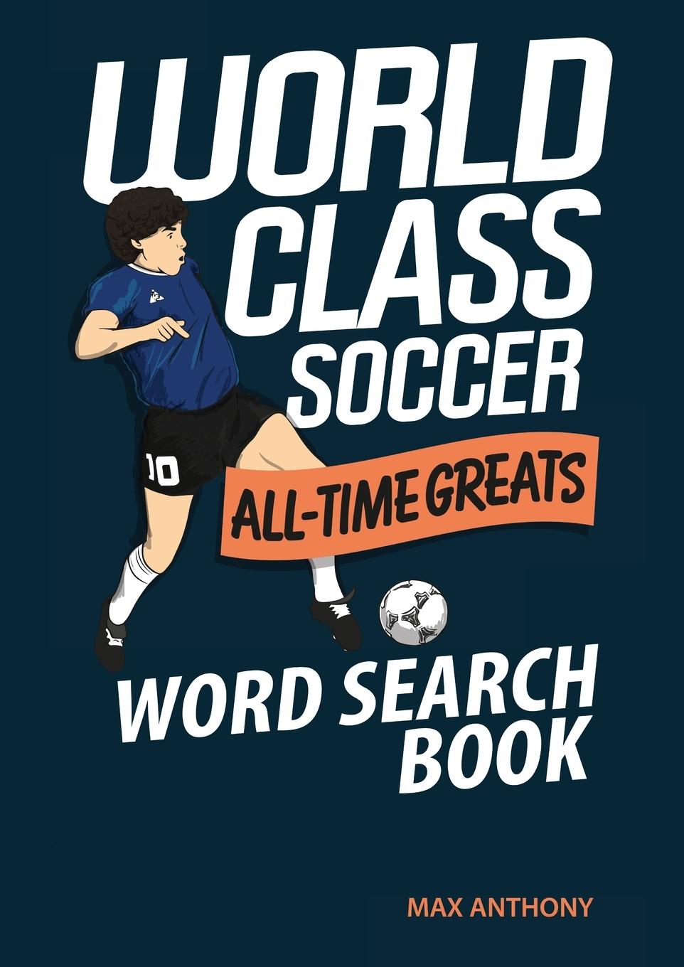 Kniha World Class Soccer All-Time Greats Word Search Book 