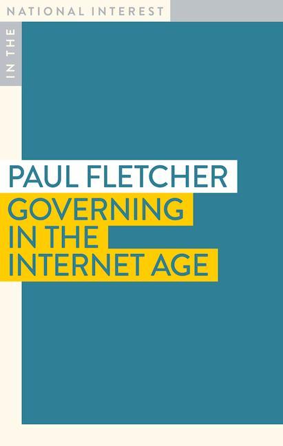 Book Governing in the Age of the Internet Paul Fletcher