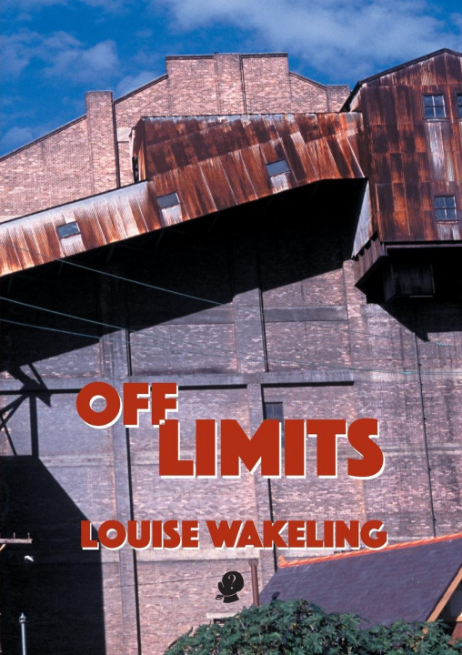 Libro Off Limits Louise Wakeling