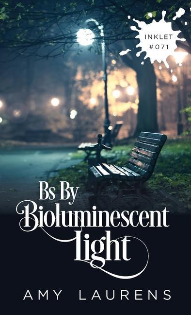 Kniha Bs By Bioluminescent Light AMY LAURENS