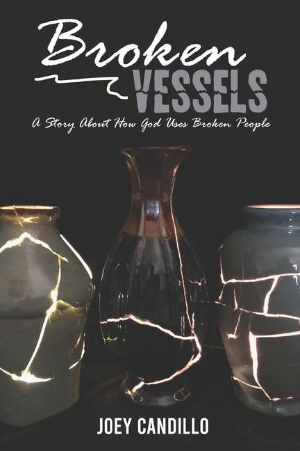 Buch Broken Vessels Joey Candillo