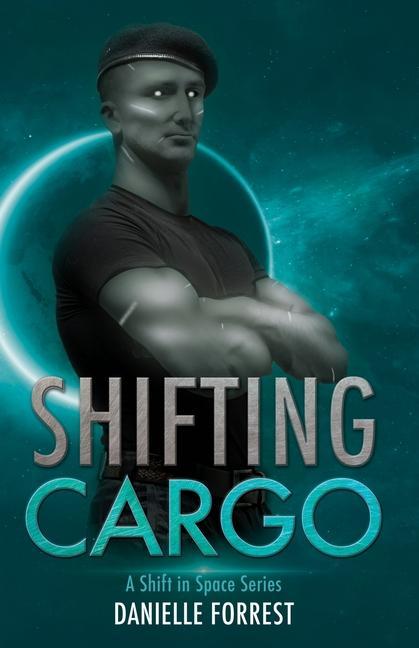 Buch Shifting Cargo Danielle Forrest