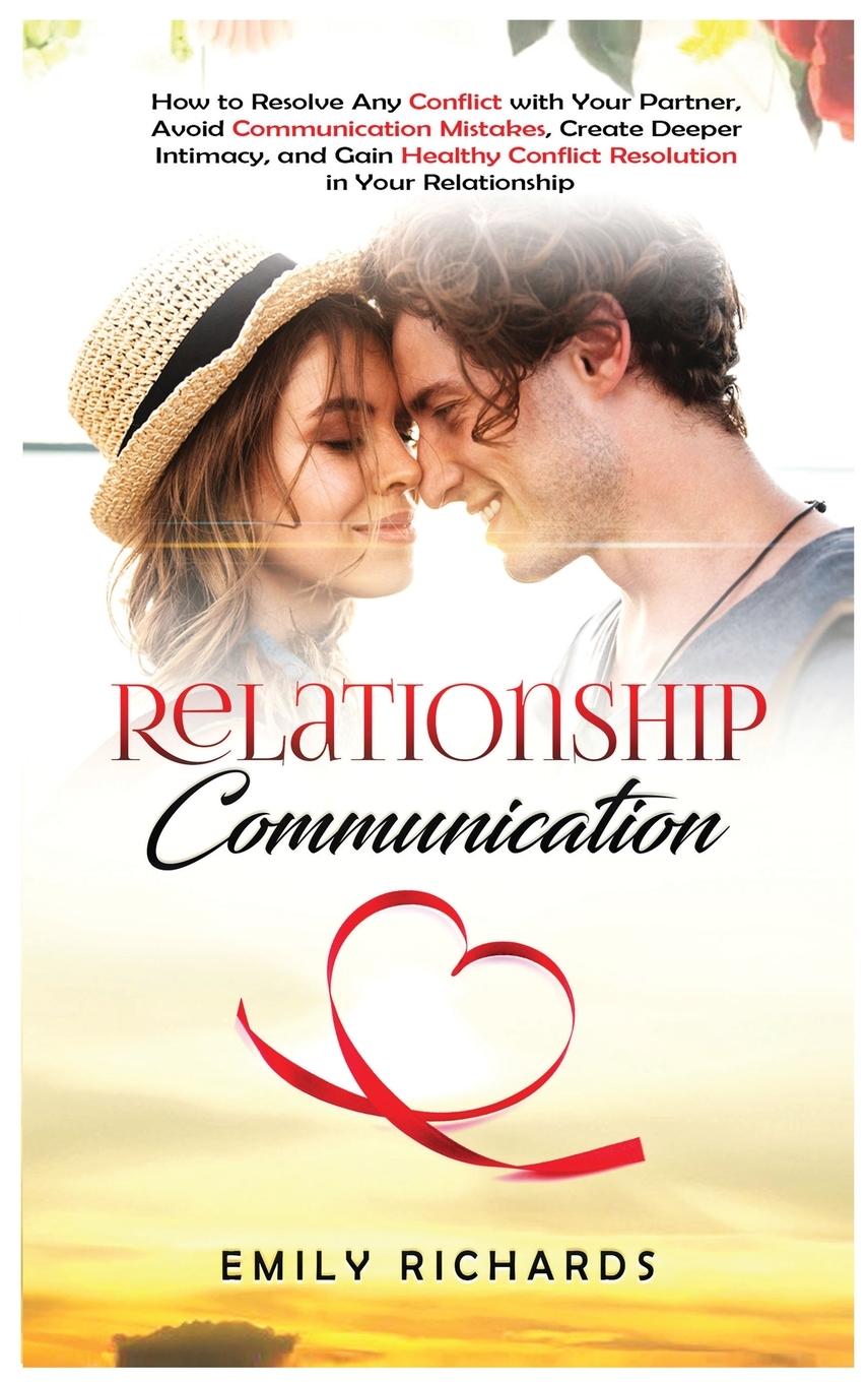 Knjiga Relationship Communication Emily Richards