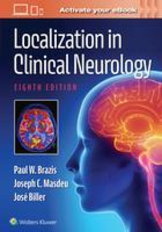 Kniha Localization in Clinical Neurology Paul W. Brazis