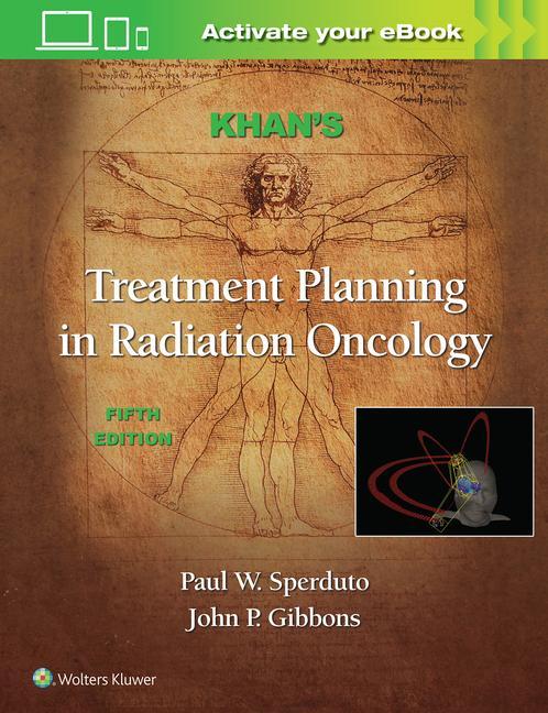 Книга Khan's Treatment Planning in Radiation Oncology 