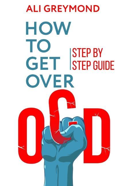 Könyv How To Get Over OCD ALI GREYMOND