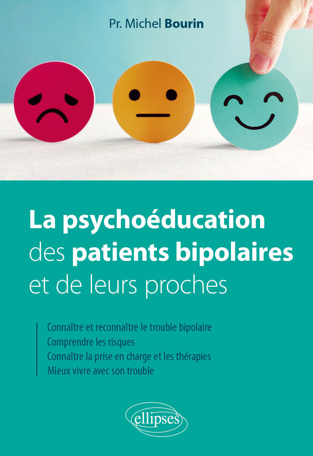 Kniha La psychoéducation des patients bipolaires et de leurs proches Bourin