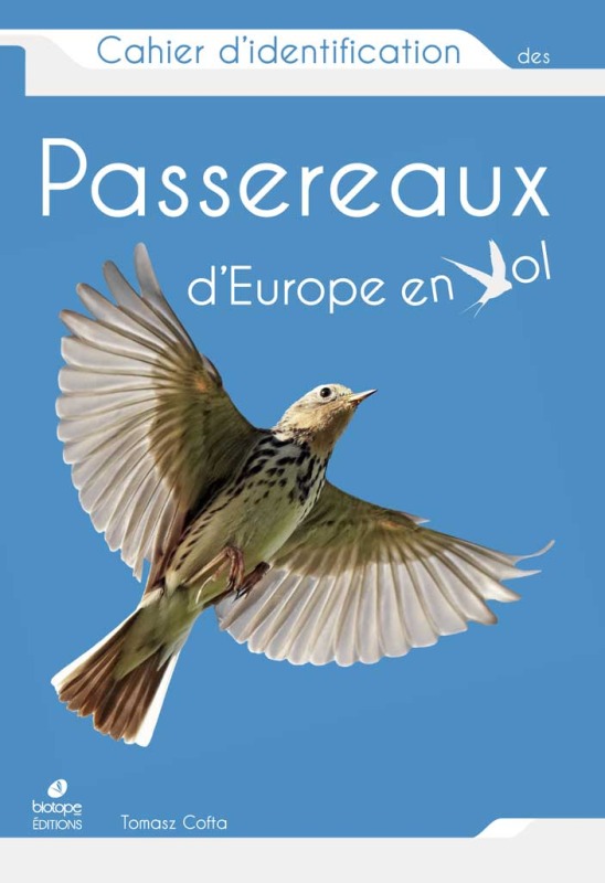 Kniha Cahier d'identification des Passereaux d'Europe en vol TOMASZ COFTA