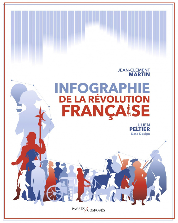 Kniha Infographie de la Révolution française Peltier