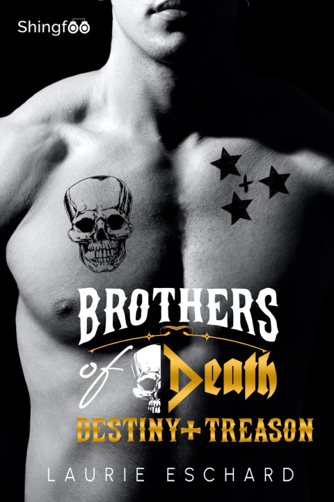 Kniha Brothers of Death - Destiny + Treason 
