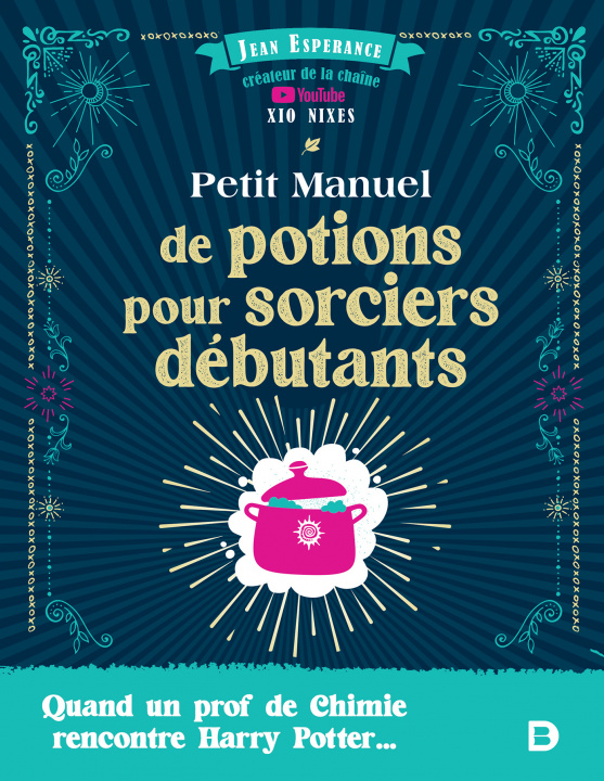 Knjiga Petit manuel de potions pour sorciers débutants Espérance