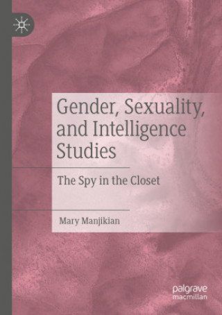 Buch Gender, Sexuality, and Intelligence Studies Mary Manjikian