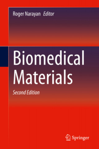 Knjiga Biomedical Materials Roger Narayan