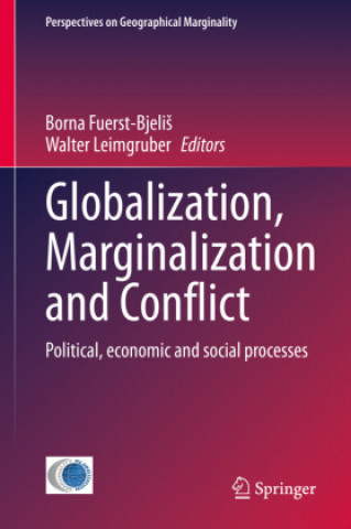 Boek Globalization, Marginalization and Conflict Borna Fuerst-Bjelis