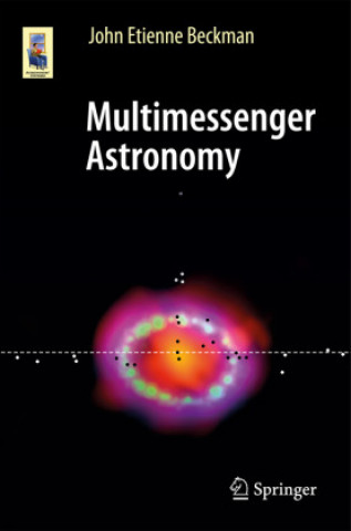 Knjiga Multimessenger Astronomy John Etienne Beckman