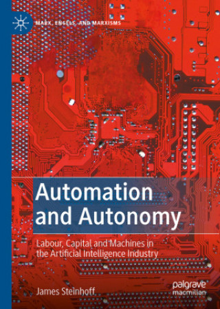 Knjiga Automation and Autonomy James Steinhoff