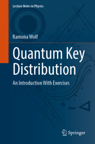 Kniha Quantum Key Distribution Ramona Wolf