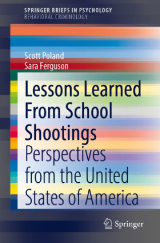 Kniha Lessons Learned From School Shootings Scott Poland