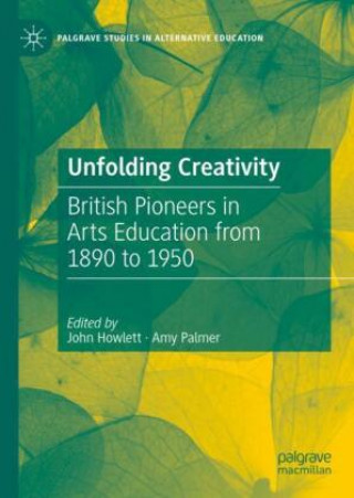 Book Unfolding Creativity John Howlett
