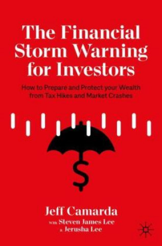 Книга Financial Storm Warning for Investors Jeff Camarda